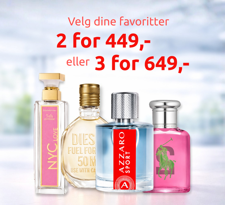 Velg dine parfymefavoritter - 2 for 449kr eller 3 for 649kr