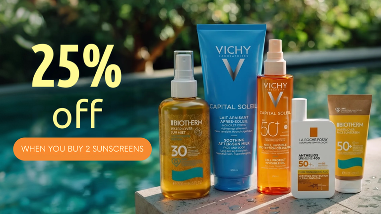 25% off when you buy 2 sunscreens - Biotherm, Vichy and La Roche Posay